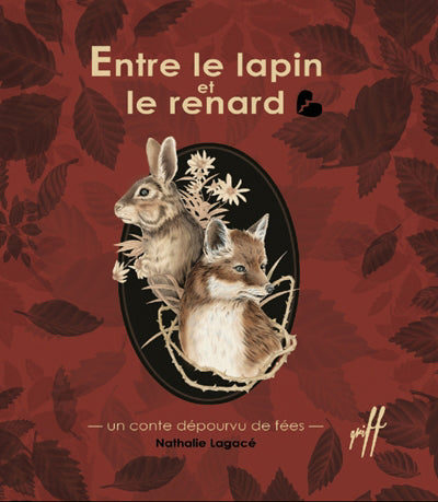 ENTRE LE LAPIN ET LE RENARD (RELATIONS TOXIQUES)