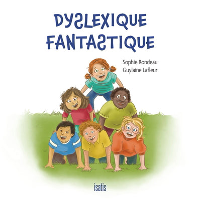 DYSLEXIQUE FANTASTIQUE