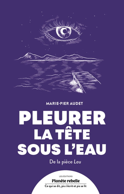 PLEURER LA TETE SOUS L'EAU