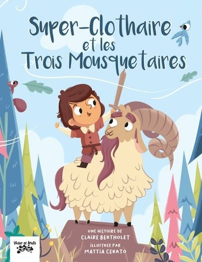 SUPER-CLOTHAIRE ET LES TROIS MOUSQUETAIRES