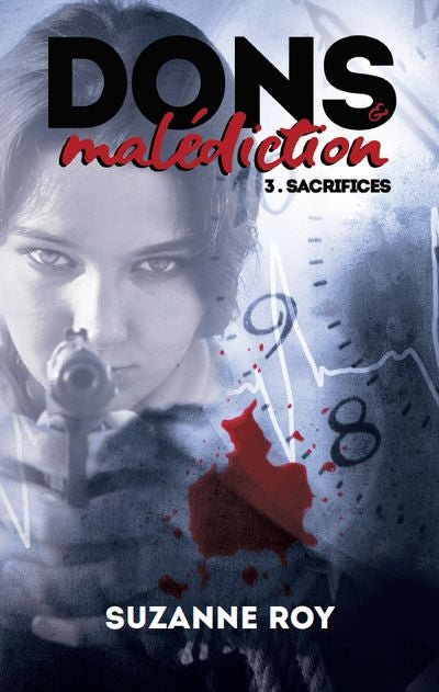 DONS ET MALEDICTION T03 -SACRIFICES