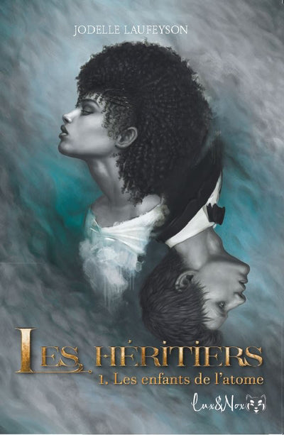 HERITIERS 01  LES ENFANTS DE L'ATOME