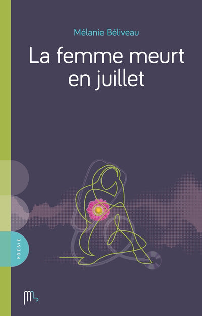 FEMME MEURT EN JUILLET