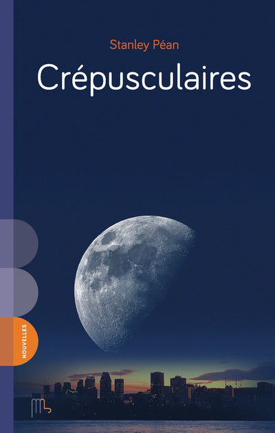 CREPUSCULAIRES (nouvelles)