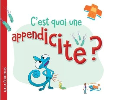 C'EST QUOI UNE APPENDICITE ?