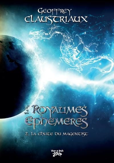 ROYAUMES EPHEMERES T02