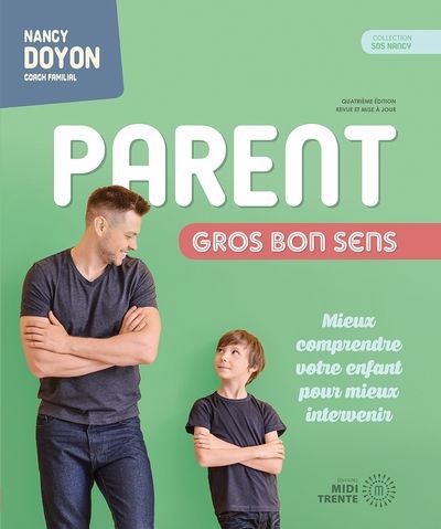 PARENT GROS BON SENS  4E EDITION