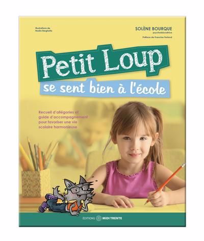 Petit Loup se sent bien à l'école N.E.