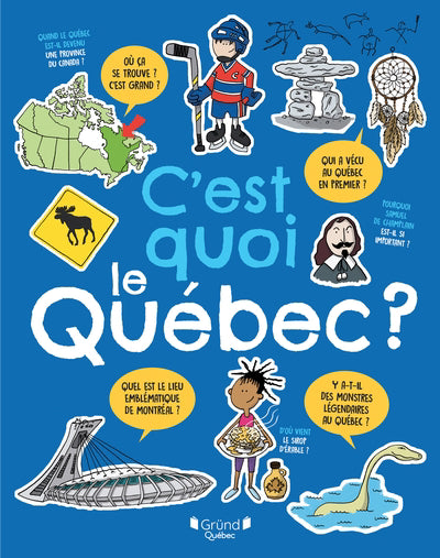 C'EST QUOI LE QUEBEC ?