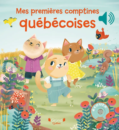 MES PREMIERES COMPTINES QUEBECOISES