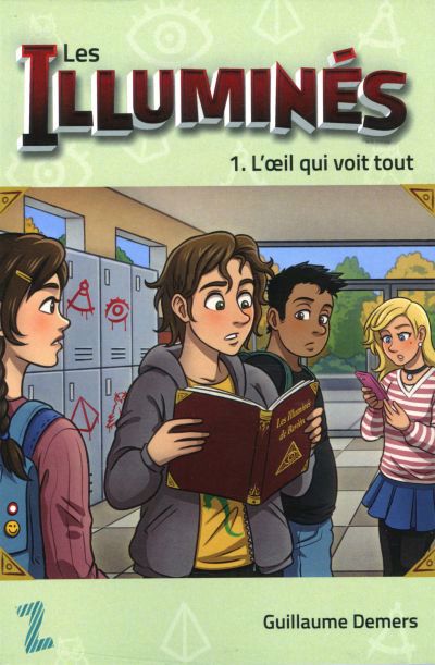 ILLUMINES T01 -L'OEIL QUI VOIT TOUT