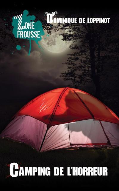 CAMPING DE L'HORREUR
