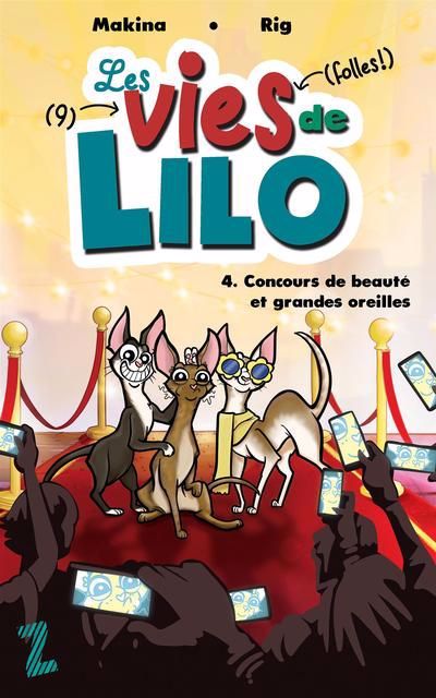 VIES DE LILO T4 -CONCOURS DE BEAUTE ET..