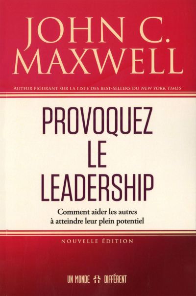 PROVOQUEZ LE LEADERSHIP -NE.