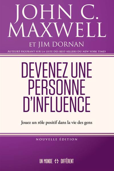 DEVENEZ UNE PERSONNE D'INFLUENCE -NE