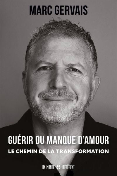 GUERIR DU MANQUE D'AMOUR