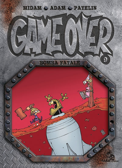 GAME OVER T.09 : BOMBA FATALE