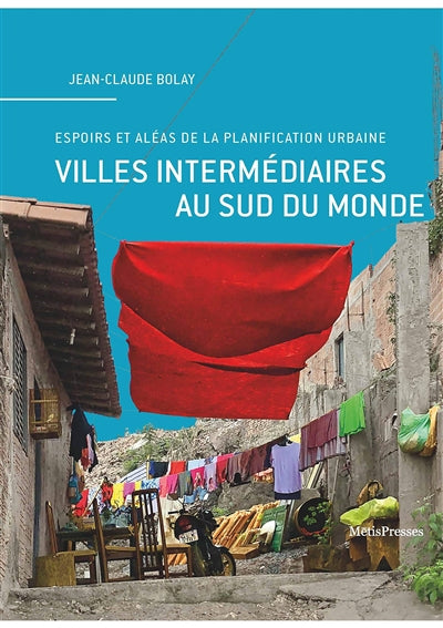 Villes intermédiaires au Sud du monde