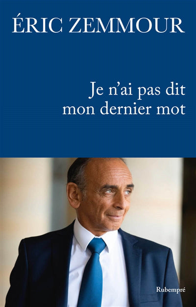 JE N'AI PAS DIT MON DERNIER MOT