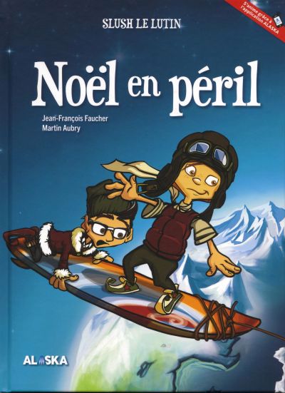 Slush le lutin : Noël en péril