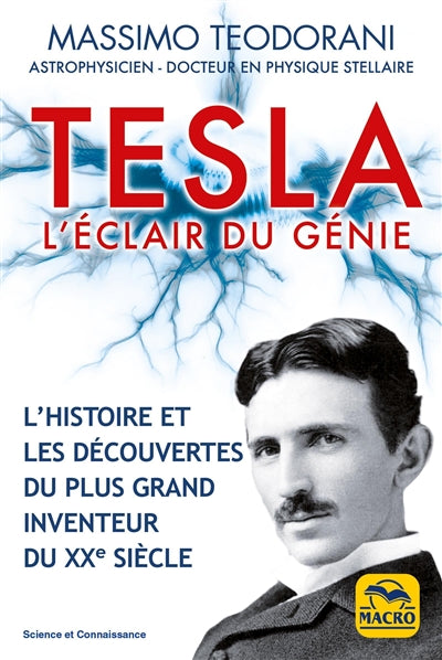 TESLA  L'ECLAIR DU GENIE