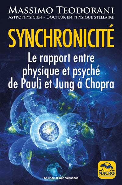 SYNCHRONICITE N.E.  LE RAPPORT ENTRE PHYSIQUE ET PSYCHE