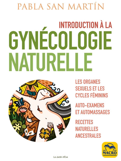 INTRODUCTION A LA GYNECOLOGIE NATURELLE