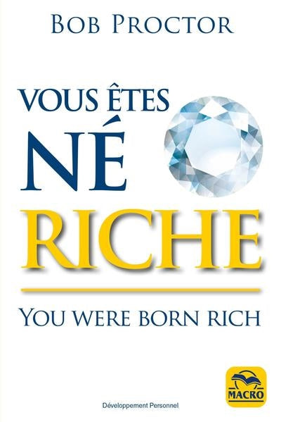 VOUS ETES NE RICHE N.E.