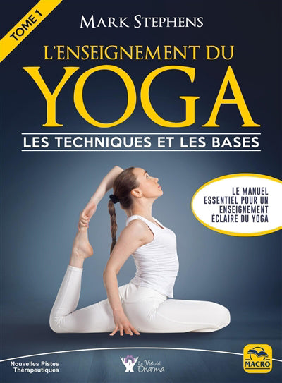 ENSEIGNEMENT DU YOGA 01  LES TECHNIQUES ET LES BASES N.E.