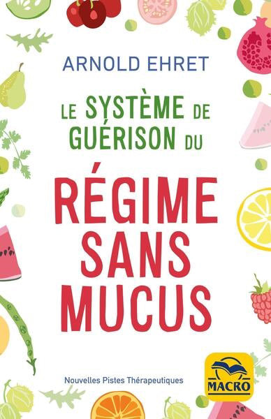 SYSTEME DE GUERISON DU REGIME SANS MUCUS  N.E.