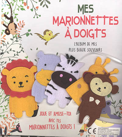 MES MARIONNETTES A DOIGTS: L'ALBUM DE MES PLUS BEAUX SOUVENI