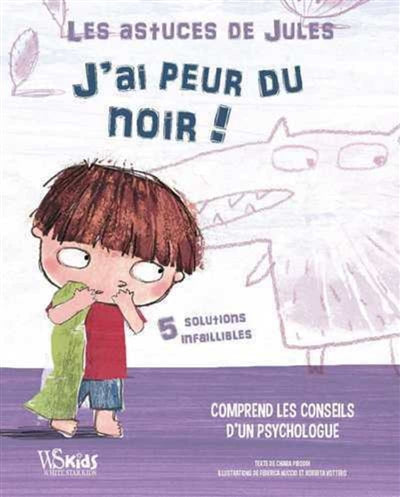 J'AI PEUR DU NOIR! - LES ASTUCES DE JULES