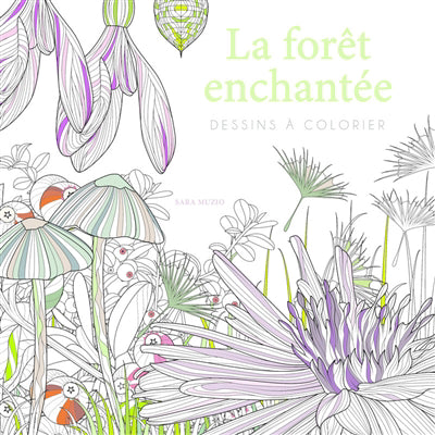 FORET ENCHANTEE : DESSINS A COLORIER