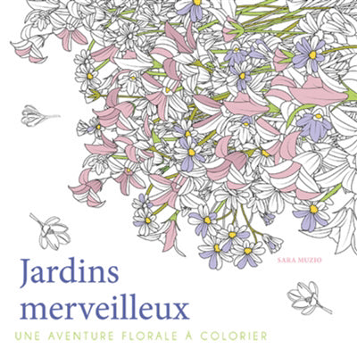 JARDINS MERVEILLEUX