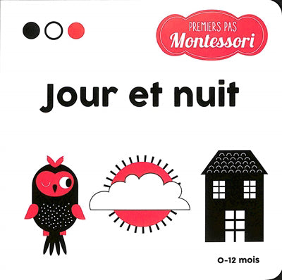 JOUR ET NUIT: MES TOUT PREMIERS LIVRES MONTESSORI