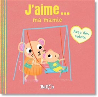 J'aime ma mamie