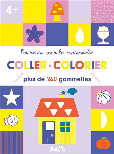 COLLER ET COLORIER 4+ -EN ROUTE POUR ...