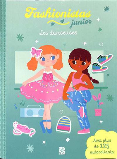 FASHIONISTAS JUNIOR -LES DANSEUSES