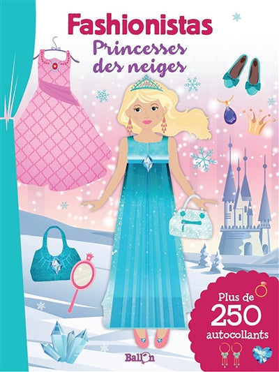 FASHIONISTAS - PRINCESSES DES NEIGES