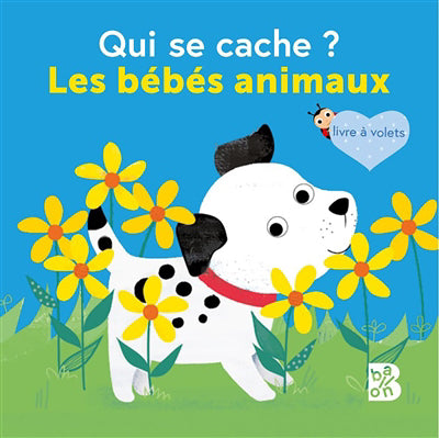 QUI SE CACHE ? -LES BEBES ANIMAUX