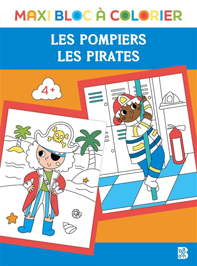 MAXI BLOC A COLORIER -PIRATES + POMPIERS