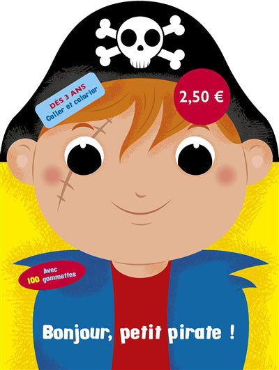 BONJOUR, PETIT PIRATE! -100 GOMMETTES