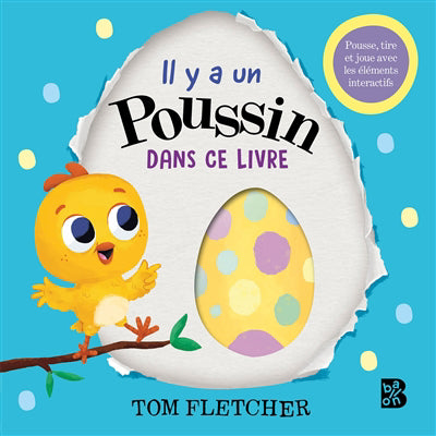 IL Y A UN POUSSIN DANS CE LIVRE