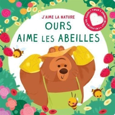 OURS AIME LES ABEILLES