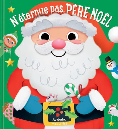 N'ETERNUE PAS, PERE NOEL !