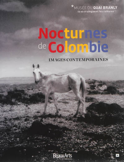 NOCTURNES DE COLOMBIE : IMAGES CONTEMPORAINES