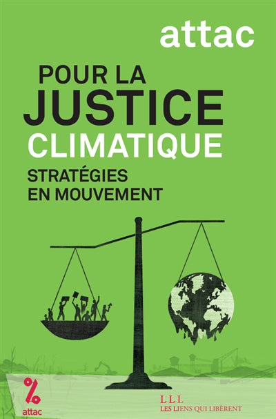 POUR LA JUSTICE CLIMATIQUE : STRATÉGIES EN MOUVEMENT