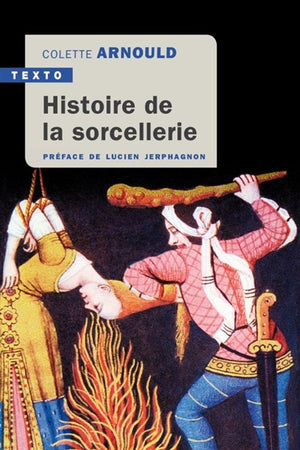 HISTOIRE DE LA SORCELLERIE ED.2019