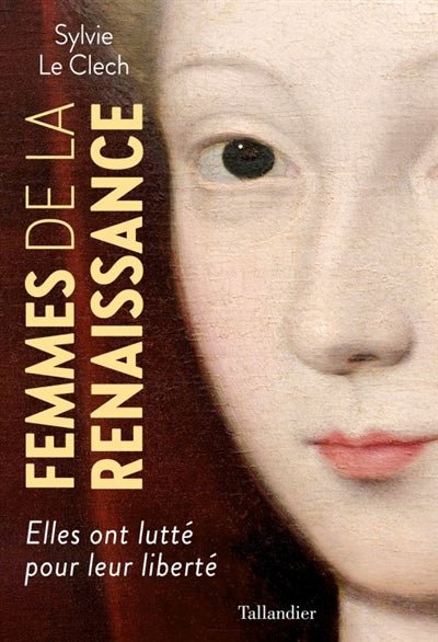 FEMMES DE LA RENAISSANCE