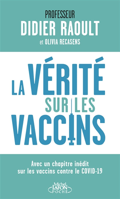 VERITE SUR LES VACCINS  -ED. POCHE